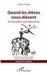 Quand les élèves nous élèvent - Bild 1
