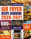 AIR FRYER RECIPE COOKBOOK 2020-2021