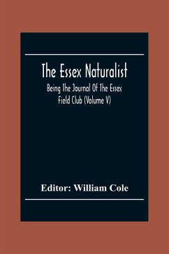 Cover The Essex Naturalist; Being The Journal Of The Essex Field Club (Volume V)