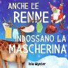 Anche le renne indossano le mascherine - Bild 1