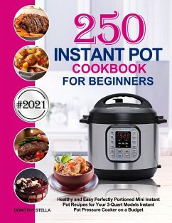Instant Pot Cookbook for Beginners - Stella, Dorothy