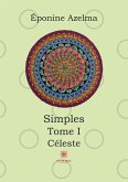 Simples: Tome I Céleste