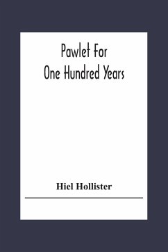 Pawlet For One Hundred Years - Hollister, Hiel