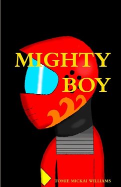 Mighty Boy Book 1 - Williams, Tomie-Mickai