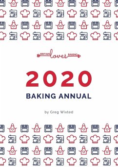 Britain Loves Baking - The Bakers Annual 2020