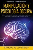 Manipulación y Psicología Oscura (Manipulation & Dark Psychology)