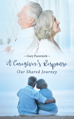 The Caregiver's Response - Pacernick, Gary
