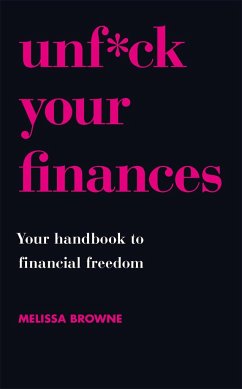 Unf*ck Your Finances - Browne, Melissa