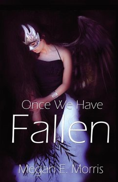 Once We Have Fallen - Morris, Megan E.