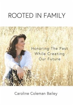 Rooted In Family - Bailey, Caroline Coleman