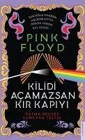 Kilidi Acamazsan Kir Kapiyi - Pink Floyd - Floyd, Pink; Berber, Fatma; Teltik, Sümeyra