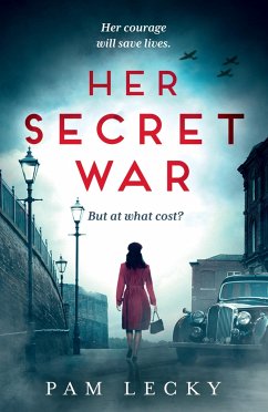 Her Secret War - Lecky, Pam