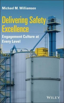Delivering Safety Excellence - Williamsen, Michael M.
