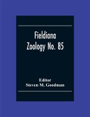 Fieldiana Zoology No. 85; A Floral And Faunal Inventory Of The Eastern Slopes Of The Réserve Naturelle Intégrale D'Andringitra, Madagascar