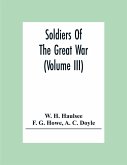 Soldiers Of The Great War (Volume III)