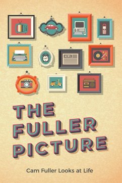 The Fuller Picture - Fuller, Cam