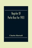 Register Of Porto Rico For 1903