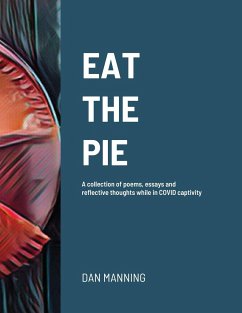 Eat the Pie - Manning, Dan