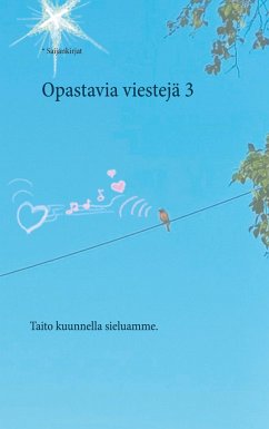 Opastavia viestejä 3 - Saijankirjat,