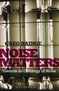 Noise Matters (eBook, ePUB) - Hainge, Greg