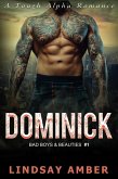 Dominick (Bad Boys & Beauties, #1) (eBook, ePUB)