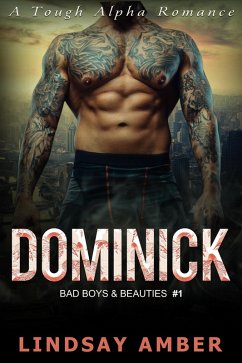 Cover Dominick (Bad Boys & Beauties, #1) (eBook, ePUB)