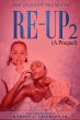 Re- Up 2 (A Prequel) (eBook, ePUB) - Bild 1