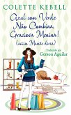 Azul com Verde Não Combina, Graciosa Menina! (eBook, ePUB)