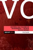 Voltaire - História das viagens de sacramento escrita por ele mesmo (eBook, ePUB)