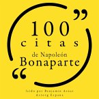 100 citas de Napoleón Bonaparte (MP3-Download)