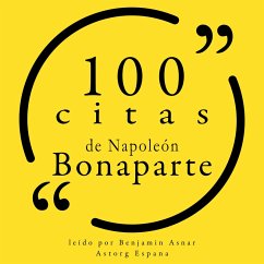 100 citas de Napoleón Bonaparte (MP3-Download) - Bonaparte, Napoléon