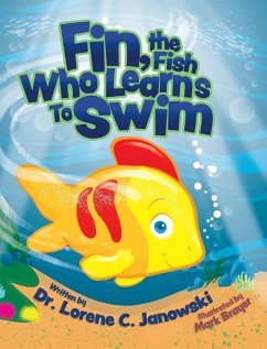 Fin, the Fish Who Learns to Swim - Janowski, Lorene C.