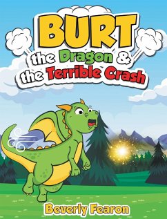 Burt the Dragon & the Terrible Crash - Fearon, Beverly