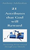 21 Attributes that God will Reward
