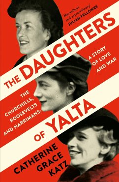 The Daughters of Yalta - Katz, Catherine Grace