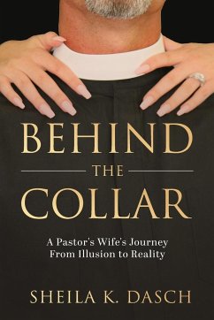 Behind the Collar - Dasch, Sheila K