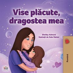Sweet Dreams, My Love (Romanian Children's Book) - Admont, Shelley; Books, Kidkiddos