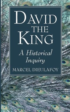 David the King - Dieulafoy, Marcel
