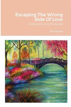 Escaping The Wrong Side Of Love - Haynes, Ella