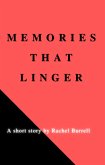 Memories That Linger (eBook, ePUB) Memories That Linger (eBook, ePUB)
