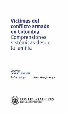Cover Víctimas del conflicto armado en Colombia, comprensiones sistémicas (eBook, PDF)