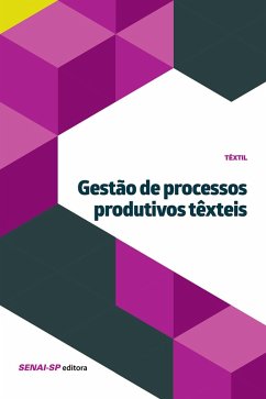 Cover Gestão de processos produtivos têxteis (eBook, ePUB)