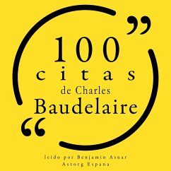 100 citas de Charles Baudelaire (MP3-Download) - Baudelaire, Charles