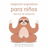 Relajación respiratoria para niños Ejercicio de relajación (MP3-Download)