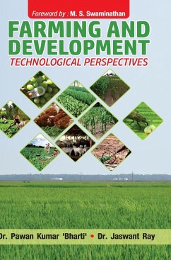 FARMING AND DEVELOPMENT - TECHNOLOGICAL PERSPECTIVES - Bharti, Pawan Kumar