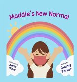 Maddie's New Normal Maddie's New Normal