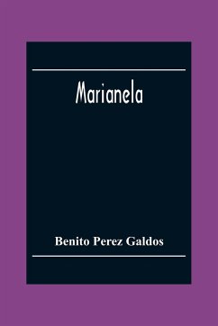 Marianela - Perez Galdos, Benito