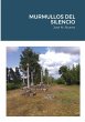 MURMULLOS DEL SILENCIO - Bild 1