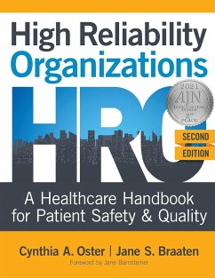 High Reliability Organizations, Second Edition - Braaten, Jane S.; Oster, Cynthia A.