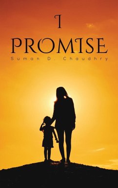 I Promise - Chaudhry, Suman D.